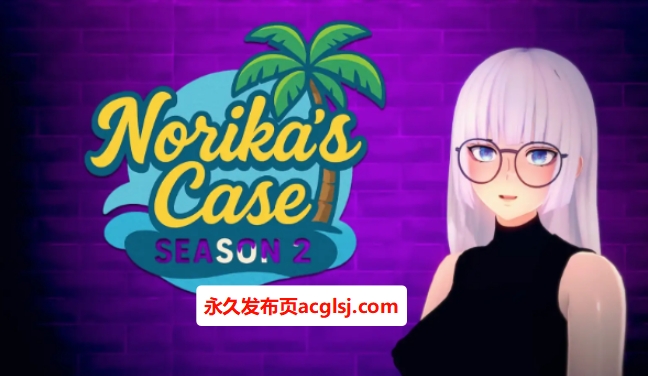【PC/安卓/AI汉化/日式/3D/SLG游戏/3.95G】诺莉卡案件 (Norika’s Case) S2Ver0.14 AI汉化版+PC+安卓+日式3DSLG游戏+3.95G